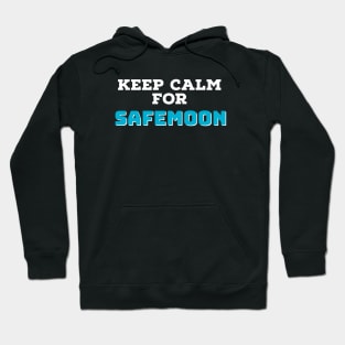 Keep calm for Safemoon Hoodie